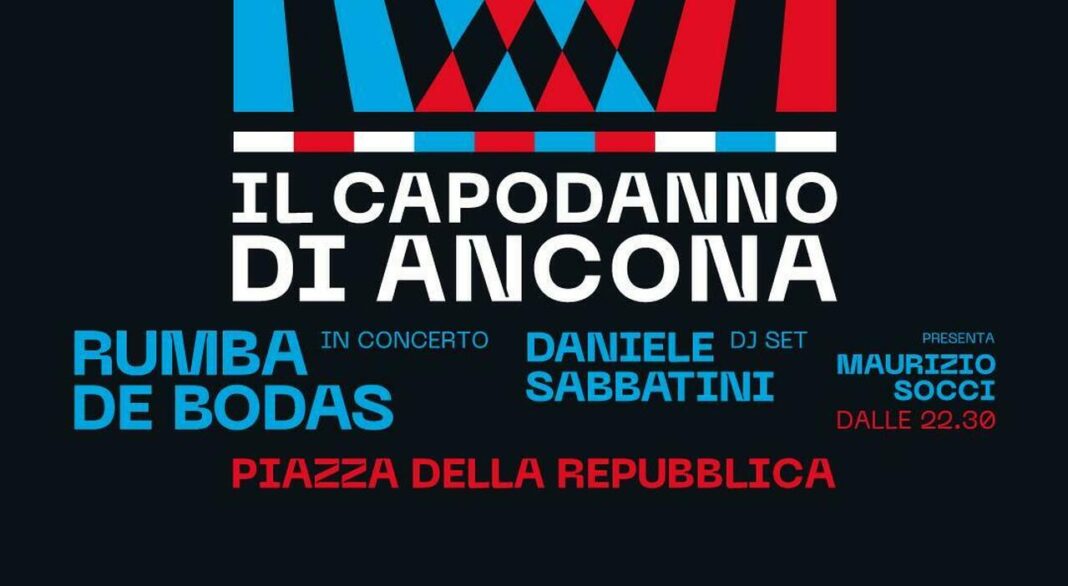Ad Ancona torna la festa di Capodanno: appuntamento in Piazza della Repubblica con la Band Rumba de Bodas e un djset del territorio Ad Ancona torna la festa di Capodanno: appuntamento in Piazza della Repubblica con la Band Rumba de Bodas e un djset del territorio