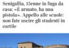 Allarme a Senigallia: quindicenne armato in fuga da casa. Appello alle scuole: “Non fate uscire gli studenti”. La notizia fa il giro d’Italia