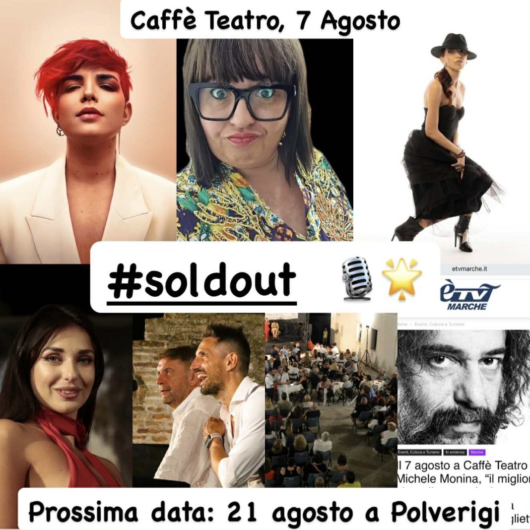 caffè teatro monina capomagi pizia p la maffu maurizio socci paolo principi inteatro polverigi rossella fiorani